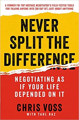 ダウンロード  Never Split the Difference: Negotiating As If Your Life Depended On It 本