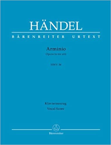 Arminio HWV 36: Opera in tre atti. Libretto nach Antonio Salvi. Klavierauszug indir