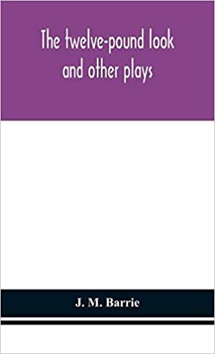 The twelve-pound look: and other plays indir