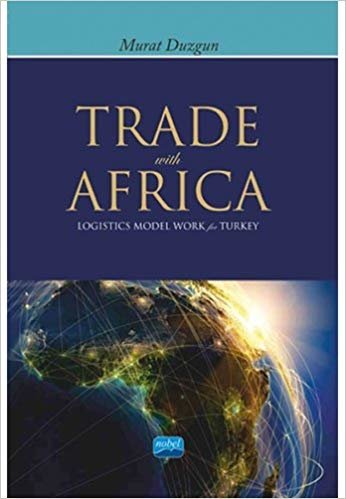 Trade with Africa: Logistics Model Work for Turkey indir