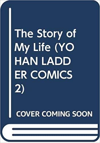 ダウンロード  The Story of My Life (YOHAN LADDER COMICS 2) 本