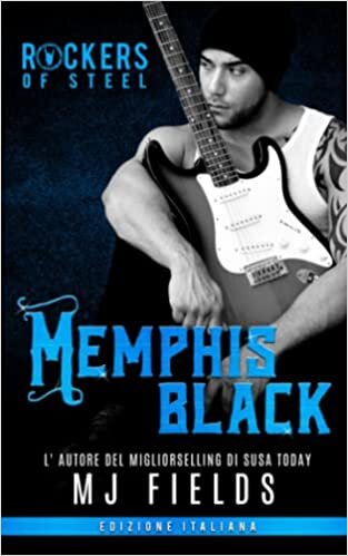 تحميل Memphis Black: The Rockers Of Steel - Italia (Italian Edition)