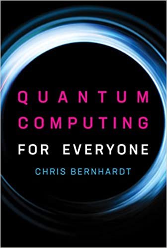 ダウンロード  Quantum Computing for Everyone (The MIT Press) 本