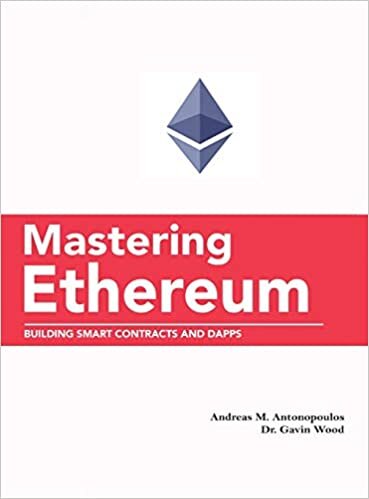 indir Mastering Ethereum: Building Smart Contracts and DApps