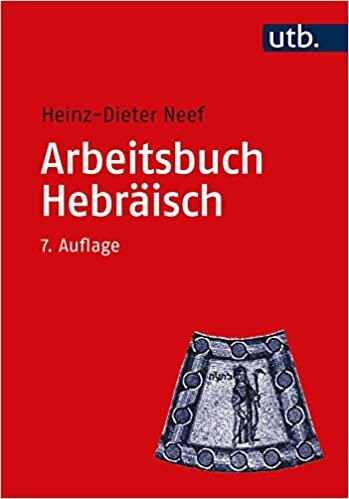 indir Arbeitsbuch Hebraisch: Materialien, Beispiele Und Ubungen Zum Biblisch-Hebraisch (Utb M)