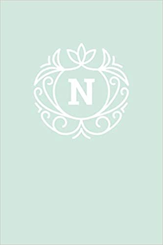 N: 110 College-Ruled Pages (6 x 9) | Monogram Journal and Notebook with a Light Mint Green Background and Simple Vintage Elegant Design | Personalized ... Journal | Monogramed Composition Notebook indir