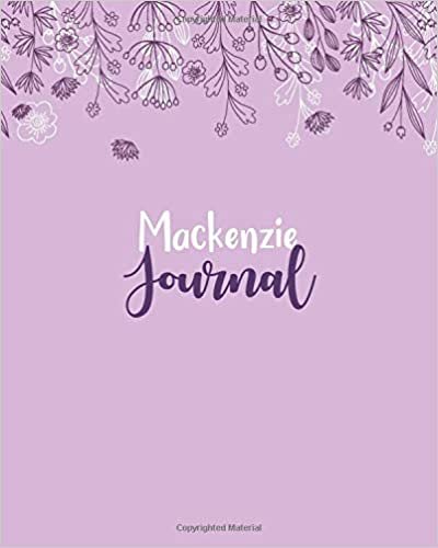 indir Mackenzie Journal: 100 Lined Sheet 8x10 inches for Write, Record, Lecture, Memo, Diary, Sketching and Initial name on Matte Flower Cover , Mackenzie Journal