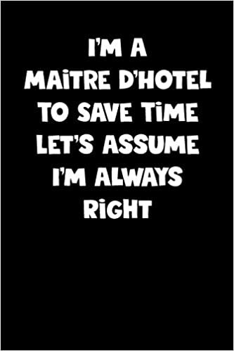 Maitre D'Hotel Notebook - Maitre D'Hotel Diary - Maitre D'Hotel Journal - Funny Gift for Maitre D'Hotel: Medium College-Ruled Journey Diary, 110 page, Lined, 6x9 (15.2 x 22.9 cm) indir