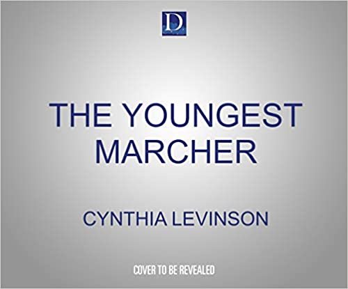 ダウンロード  The Youngest Marcher: The Story of Audrey Faye Hendricks, a Young Civil Rights Activist 本