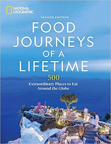 تحميل Food Journeys of a Lifetime 2nd Edition: 500 Extraordinary Places to Eat Around the Globe