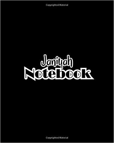 Janiyah Notebook: 100 Sheet 8x10 inches for Notes, Plan, Memo, for Girls, Woman, Children and Initial name on Matte Black Cover indir