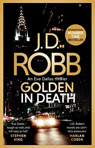 ダウンロード  Golden In Death: An Eve Dallas thriller (Book 50) (English Edition) 本