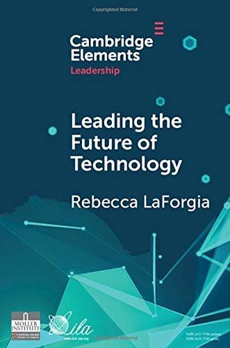 Leading the Future of Technology: The Vital Role of Accessible Technologies (Elements in Leadership) (English Edition)