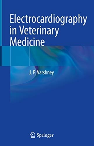 Electrocardiography in Veterinary Medicine (English Edition)