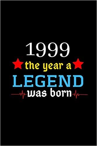 تحميل 1999 The Year A Legend Was Born: : Beautiful, Happy 21st Birthday Notebook, Diary, Logbook, Perfect Gift For 22 Year Old Men And Women