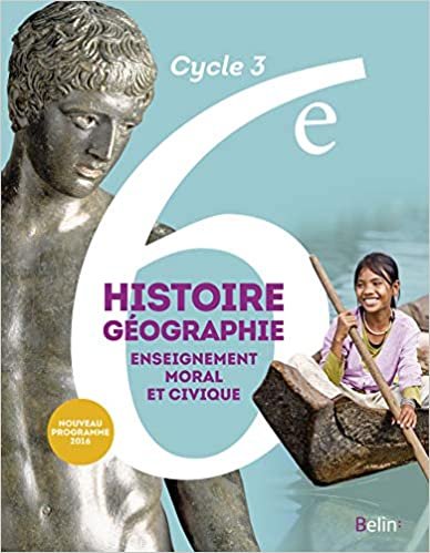 Histoire Géographie EMC - 6e (2016): Manuel élève- Grand format (Collection E. Chaudron, S. Arias, F. Chaumard) indir