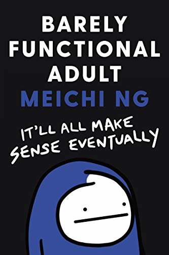 ダウンロード  Barely Functional Adult: It'll All Make Sense Eventually (English Edition) 本