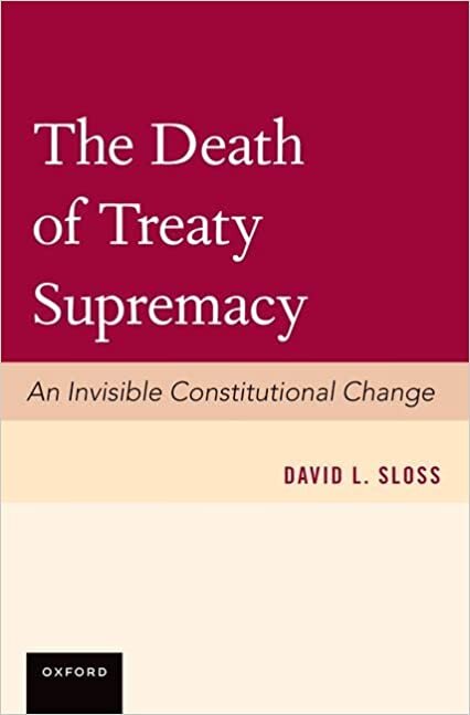 The Death of Treaty Supremacy