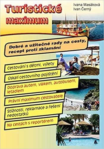 Turistické maximum: Dobré a užitečné rady na cesty, recept proti zklamání (2013)