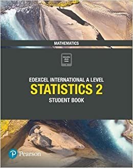اقرأ Pearson Edexcel International A Level Mathematics Statistics 2 Student Book الكتاب الاليكتروني 