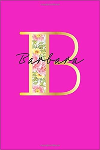 Barbara B: Name Monogram Initial Letter Personalized Journal | Fun And Colorful | Lightly Lined Wide Rule | Marble, Gold, And Flowers (6x9 inches) indir