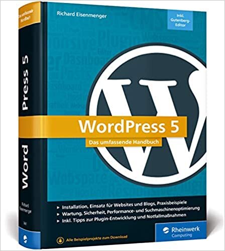 indir WordPress 5: Das umfassende Handbuch. Vom Einstieg bis zu fortgeschrittenen Themen: WordPress-Themes, Plug-ins, SEO, Sicherheit u.v.m.