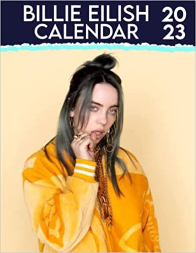 ダウンロード  ʙɪʟʟɪᴇ ᴇɪʟɪꜱʜ Calendar 2023: Epic ʙɪʟʟɪᴇ ᴇɪʟɪꜱʜ 2023 Planner Calnedar +12 Months From Jane 2023 to December 2023 | + PaperNote Bonus | Celebrity (Kalendar Calendario calendrier).1 本