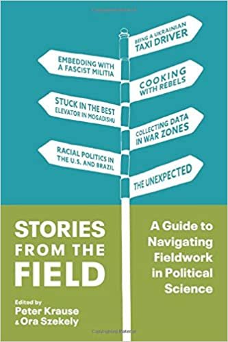 ダウンロード  Stories from the Field: A Guide to Navigating Fieldwork in Political Science 本
