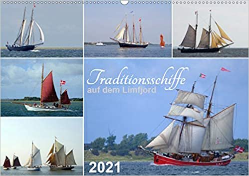 ダウンロード  Traditionsschiffe auf dem Limfjord (Wandkalender 2021 DIN A2 quer): Die Regatta Limfjorden Rundt findet jedes Jahr im Spaetsommer statt (Monatskalender, 14 Seiten ) 本