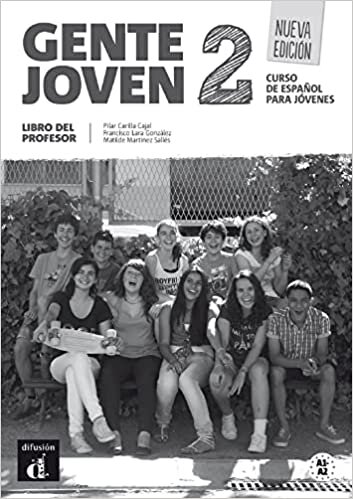 Gente Joven - Nueva edicion: Libro del profesor 2 (A1-A2) (ELE NIVEAU SCOLAIRE TVA 5,5%)