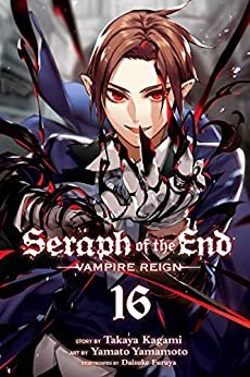 ダウンロード  Seraph of the End, Vol. 16 (English Edition) 本