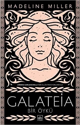 indir Galateia: Bir Öykü