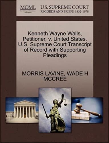 Kenneth Wayne Walls, Petitioner, v. United States. U.S. Supreme Court Transcript of Record with Supporting Pleadings indir