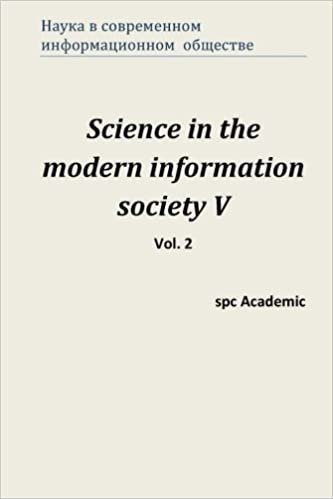 indir Science in the modern information society V. Vol. 2: Proceedings of the Conference. North Charleston, 26-27.01.2015: Volume 2