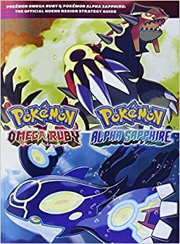 ダウンロード  Pokémon Omega Ruby & Pokémon Alpha Sapphire: The Official Hoenn Region Strategy Guide 本