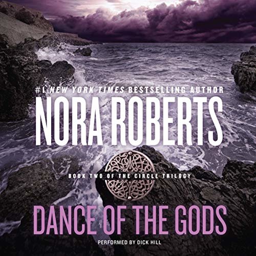 Dance of the Gods: Circle Trilogy, Book 2