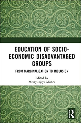 تحميل Education of Socio-Economic Disadvantaged Groups: From Marginalisation to Inclusion