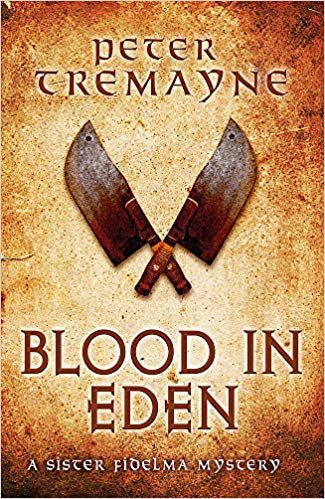 تحميل Blood in Eden (Sister Fidelma Mysteries Book 30): An unputdownable mystery of bloodshed and betrayal