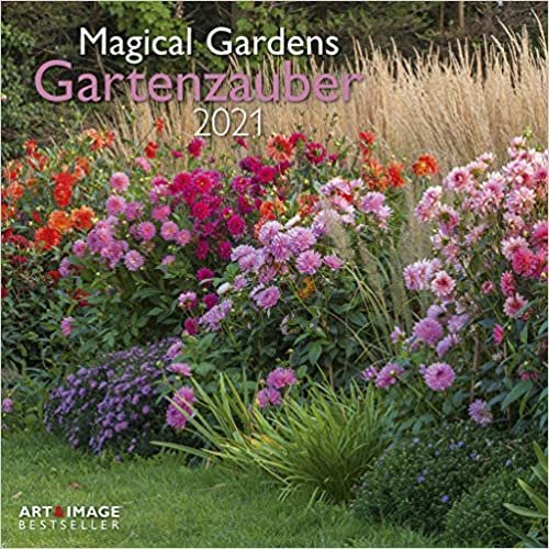 Gartenzauber 2021 - Wand-Kalender - Broschüren-Kalender - A&I - 30x30 - 30x60 geöffnet: Magical Gardens indir