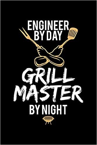 Engineer By Day Grill Master By Night: Blank 5x5 grid squared engineering graph paper journal to write in - quadrille coordinate notebook for math and science students indir
