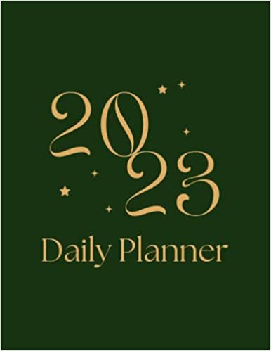 2023 daily planner: Large 1 Year Calendar Planner. Yearly At A Glance Organizer , To Do List, Goals And Note Pages