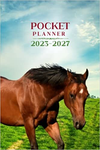 ダウンロード  2023-2027 Monthly Planner - 5 Years: 2023-2027 Purse Calendar Monthly Planner 4x6 Inch | 5 Year Monthly Pocket Planner/Calendar, Jan 2023 - Dec 2037 | Horses Theme 本
