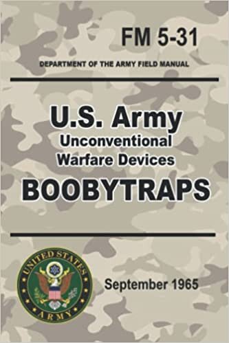 indir U.S. Army Unconventional Warfare Devices Boobytraps: Special Forces Tested | Official FM 5-31 | 6 x 9 inch size | (Prepper Survival Army)