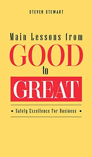 ダウンロード  Main Lessons from Good to Great: Safety Excellence For Business (English Edition) 本