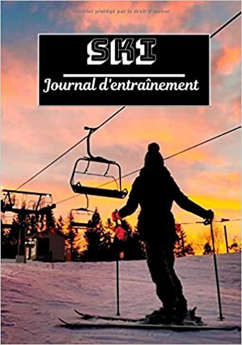 Ski Journal d'entraînement: Planifiez vos entraînements en avance | Exercice, commentaire et objectif pour chaque session d’entraînement | Passionnée de sport : Ski | indir