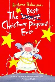 Бесплатно   Скачать Barbara Robinson: The Best Christmas Pageant Ever