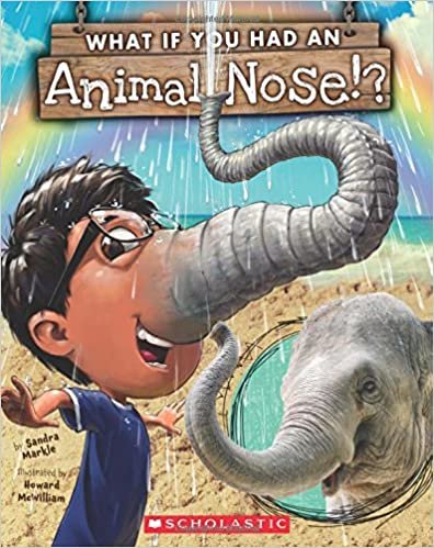 ダウンロード  What If You Had an Animal Nose!? (What If You Had...) 本