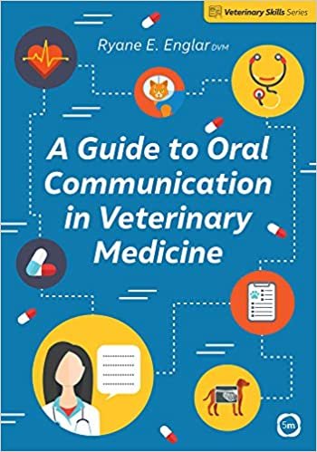 ダウンロード  A Guide to Oral Communication in Veterinary Medicine (Veterinary Skills) 本