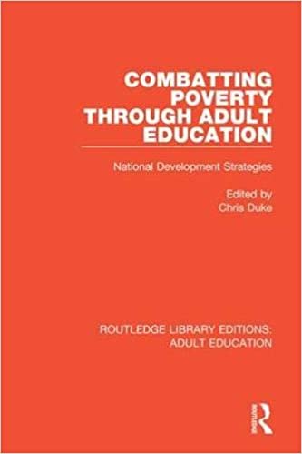 indir Combatting Poverty Through Adult Education: National Development Strategies (Routledge Library Editions: Adult Education)