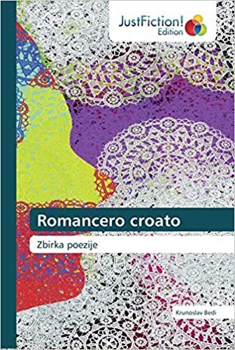 Romancero croato: Zbirka poezije indir